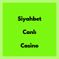 Siyahbet Canlı Casino